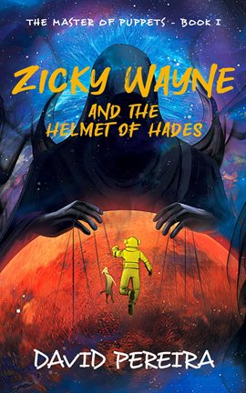 Cover image for Zicky Wayne and the Helmet of Hades