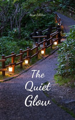 Cover image for The Quiet Glow