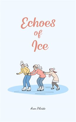 Cover image for Echoes of Ice