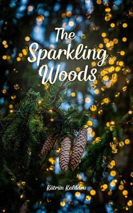 Imagen de portada para The Sparkling Woods
