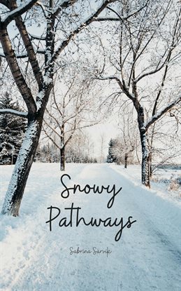 Cover image for Snowy Pathways