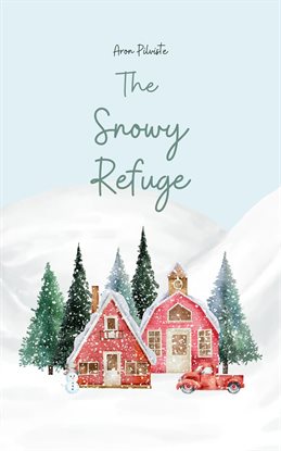 Cover image for The Snowy Refuge