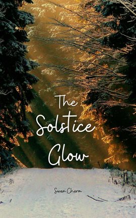 The Solstice Glow