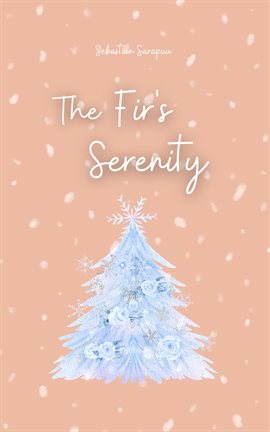 Imagen de portada para The Fir's Serenity