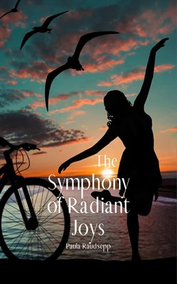 Cover image for The Symphony of Radiant Joys