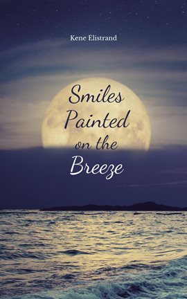 Imagen de portada para Smiles Painted on the Breeze