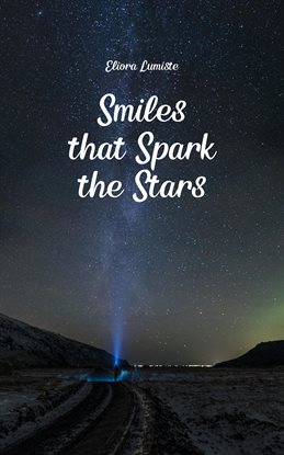 Imagen de portada para Smiles That Spark the Stars