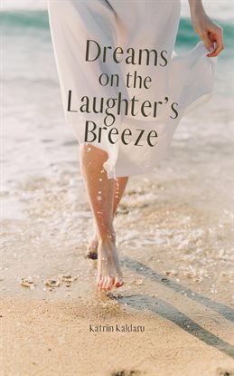 Imagen de portada para Dreams on the Laughter's Breeze