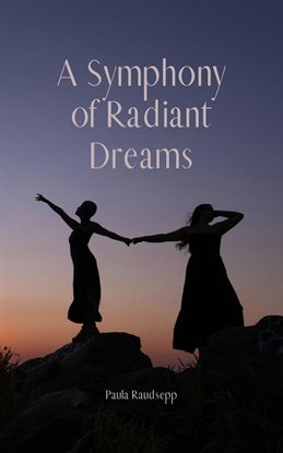 Imagen de portada para A Symphony of Radiant Dreams