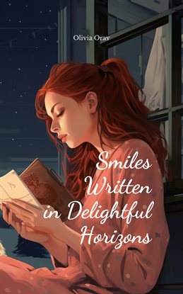 Cover image for Smiles Written in Delightful Horizons