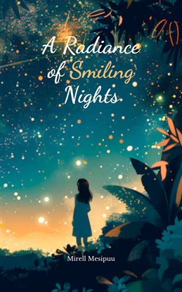 Imagen de portada para A Radiance of Smiling Nights