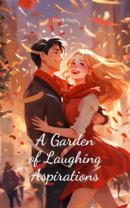 Cover image for A Garden of Laughing Aspirations