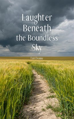 Imagen de portada para Laughter Beneath the Boundless Sky