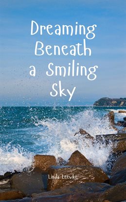 Imagen de portada para Dreaming Beneath a Smiling Sky