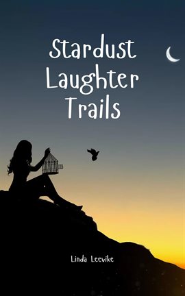 Cover image for Stardust Laughter Trails