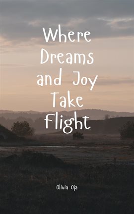 Imagen de portada para Where Dreams and Joy Take Flight