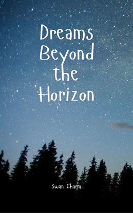Cover image for Dreams Beyond the Horizon
