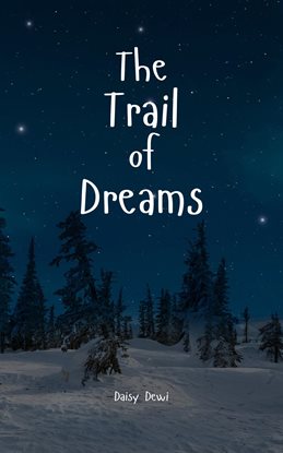 Cover image for The Trail of Dreams