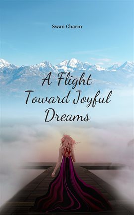 Imagen de portada para A Flight Toward Joyful Dreams
