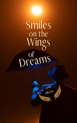 Imagen de portada para Smiles on the Wings of Dreams