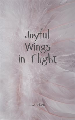 Imagen de portada para Joyful Wings in Flight