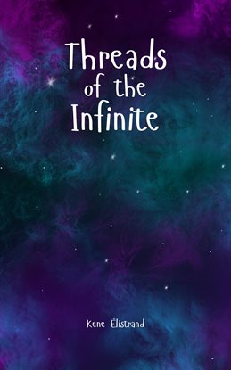 Threads of the Infinite