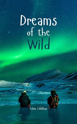 Cover image for Dreams of the Wild