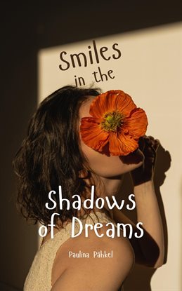 Imagen de portada para Smiles in the Shadows of Dreams