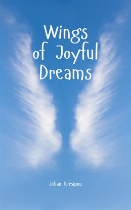 Imagen de portada para Wings of Joyful Dreams