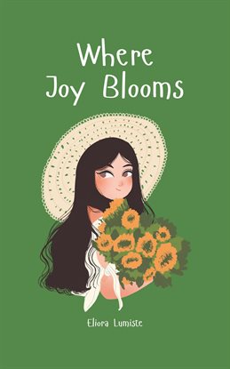 Where Joy Blooms