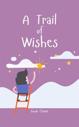 Cover image for A Trail of Wishes