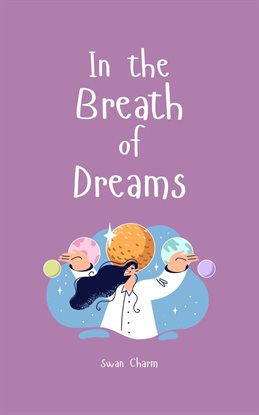 Imagen de portada para In the Breath of Dreams