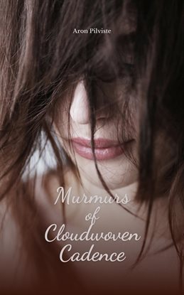 Cover image for Murmurs of Cloudwoven Cadence
