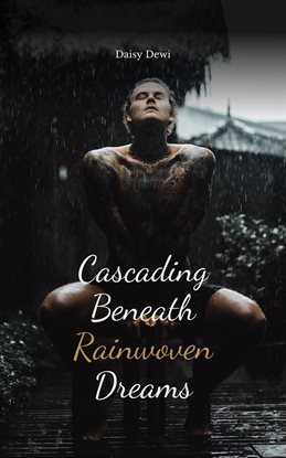 Cover image for Cascading Beneath Rainwoven Dreams