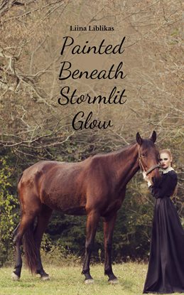 Imagen de portada para Painted Beneath Stormlit Glow