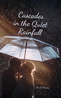 Cover image for Cascades in the Quiet Rainfall