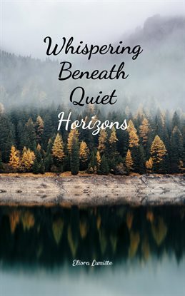Imagen de portada para Whispering Beneath Quiet Horizons