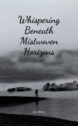 Imagen de portada para Whispering Beneath Mistwoven Horizons