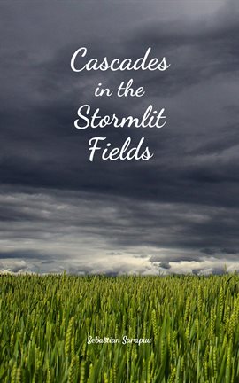 Cover image for Cascades in the Stormlit Fields