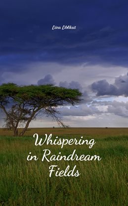 Cover image for Whispering in Raindream Fields