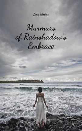 Cover image for Murmurs of Rainshadow's Embrace
