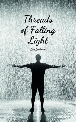 Cover image for Threads of Falling Light