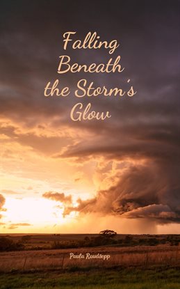 Imagen de portada para Falling Beneath the Storm's Glow