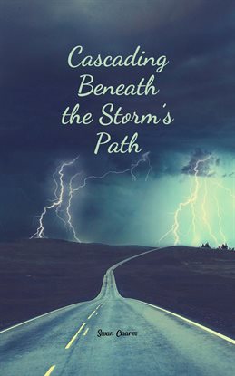 Imagen de portada para Cascading Beneath the Storm's Path
