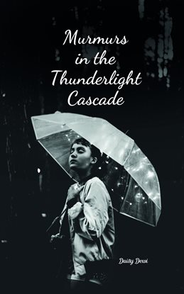 Cover image for Murmurs in the Thunderlight Cascade