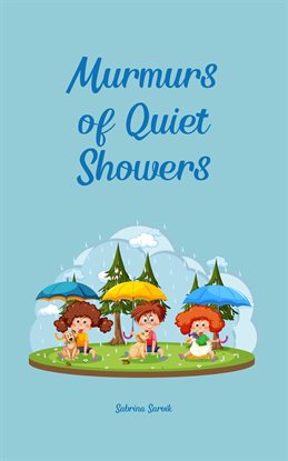Imagen de portada para Murmurs of Quiet Showers