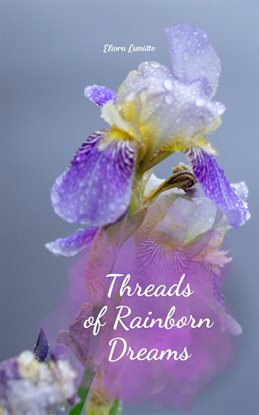 Imagen de portada para Threads of Rainborn Dreams