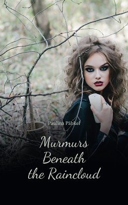 Imagen de portada para Murmurs Beneath the Raincloud