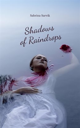 Imagen de portada para Shadows of Raindrops