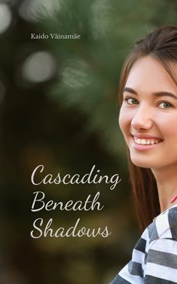 Imagen de portada para Cascading Beneath Shadows